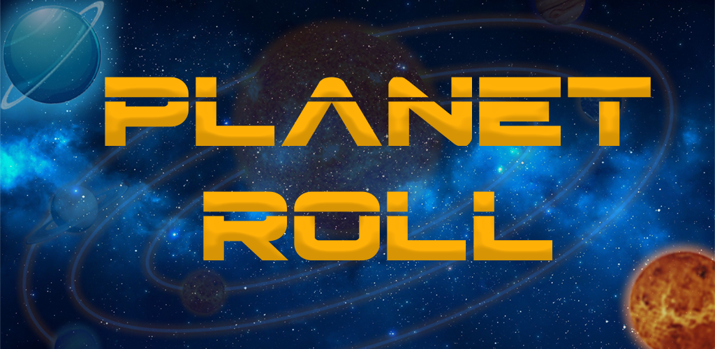 Planet Roll